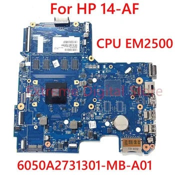 За дънната платка на лаптоп HP 14-AF 6050A2731301-MB-A01 с EM2500 100% тествано работи изцяло