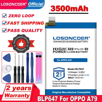 LOSONCOER 3500 mah BLP647 батерия за мобилен телефон OPPO A79 + безплатни инструменти