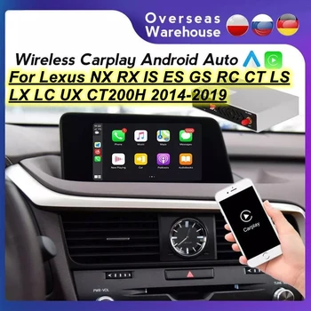 Безжична CarPlay За Lexus NX RX IS ES GS RC CT LS LX LC UX CT200H 2014-2019 С Функции на Android Mirror Линк AirPlay Car Play