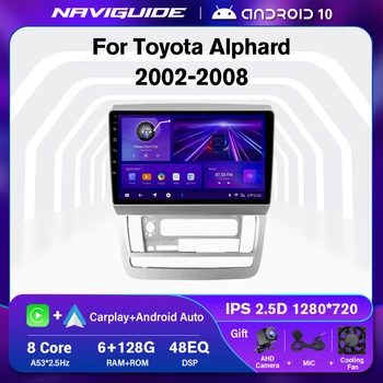 NAVIGUIDE Android10 За Toyota Alphard 1 H10 2002-2008 Авто Радио Мултимедиен Плейър Навигация Стерео GPS Без 2Din 2 Din DVD