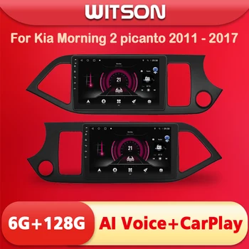 WITSON AI VOICE на Android 11 радиото в автомобила на мултимедия за Kia Morning 2 picanto 2011 2012 2013 2014 - 2017 Безжичен модем CarPlay 4G